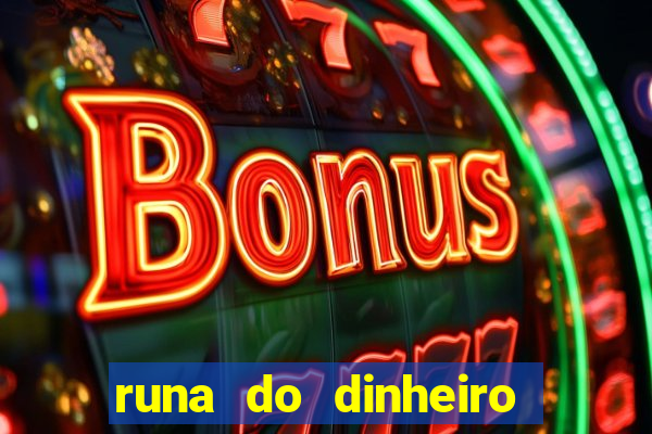 runa do dinheiro como ativar